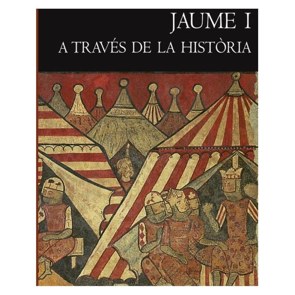 Jaume I a través de la història - Catalão