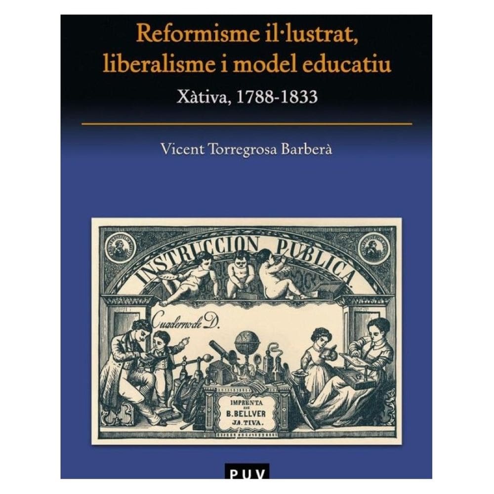 Reformisme il·lustrat, liberalisme i model educatiu - Catalão