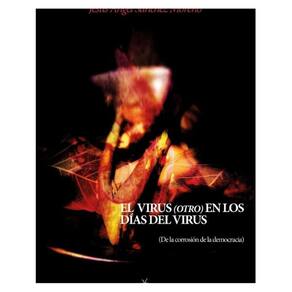 El virus (otro) en los días del virus - Espanhol