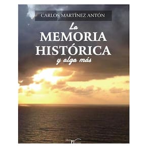 La Memoria Histórica y algo más - Espanhol