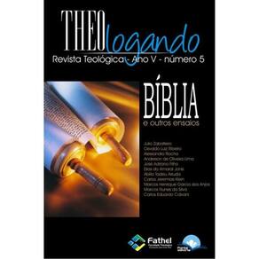 Revista Theologando - N05 - Bíblia E Outros Ensaios