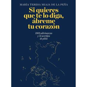 Si quieres que te lo diga, ábreme tu corazón. - Espanhol