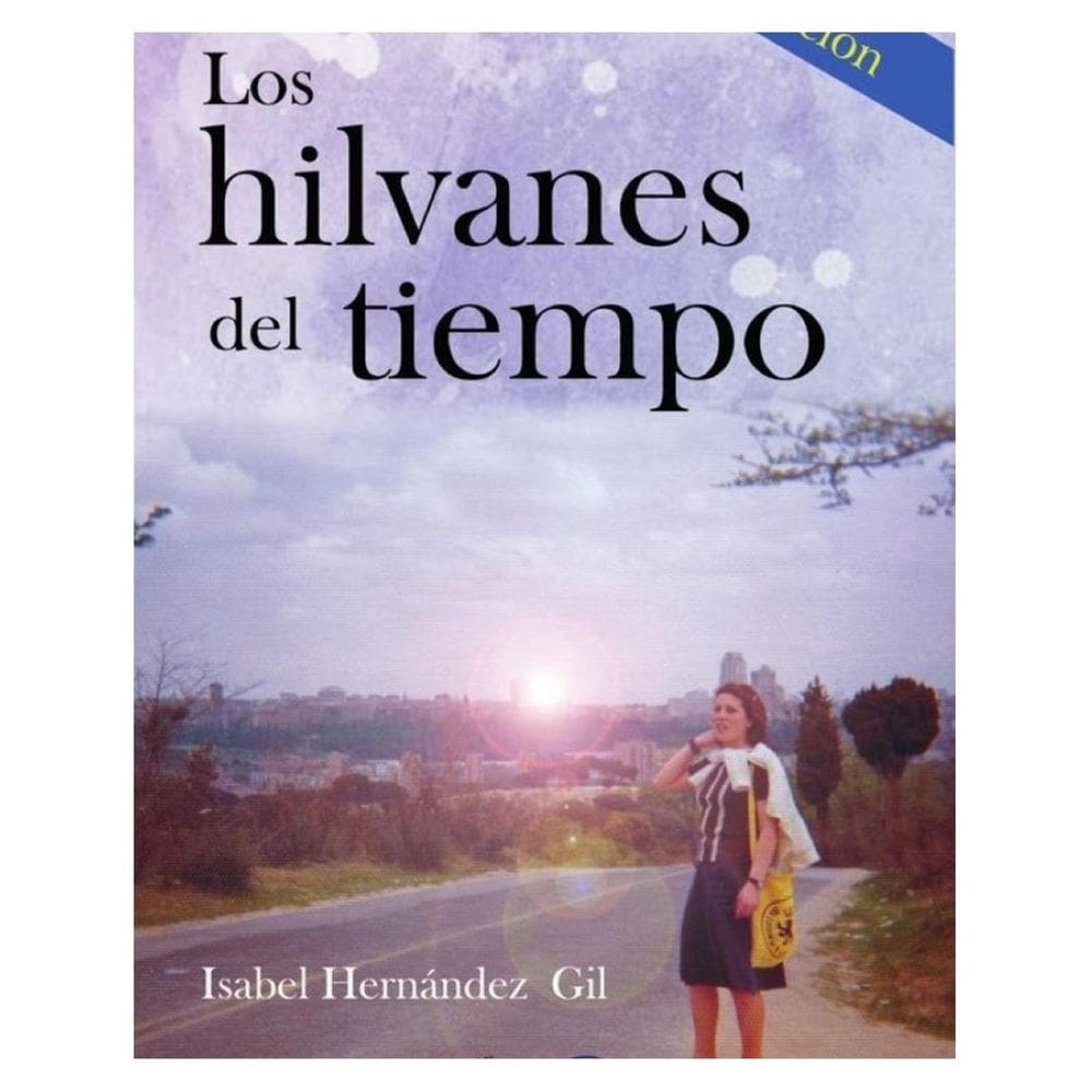 Los hilvanes del tiempo - Espanhol