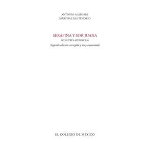 Serafina y Sor Juana (con tres apéndices) - Espanhol