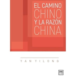 El camino chino y la razón china - Espanhol