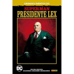 Superman: Presidente Lex (Grandes Eventos Dc)