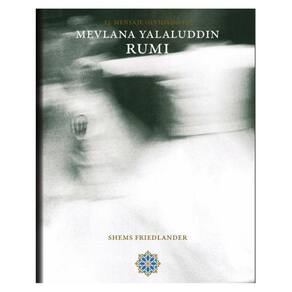 El mensaje olvidado de Mevlana Yalaluddin Rumi - Espanhol