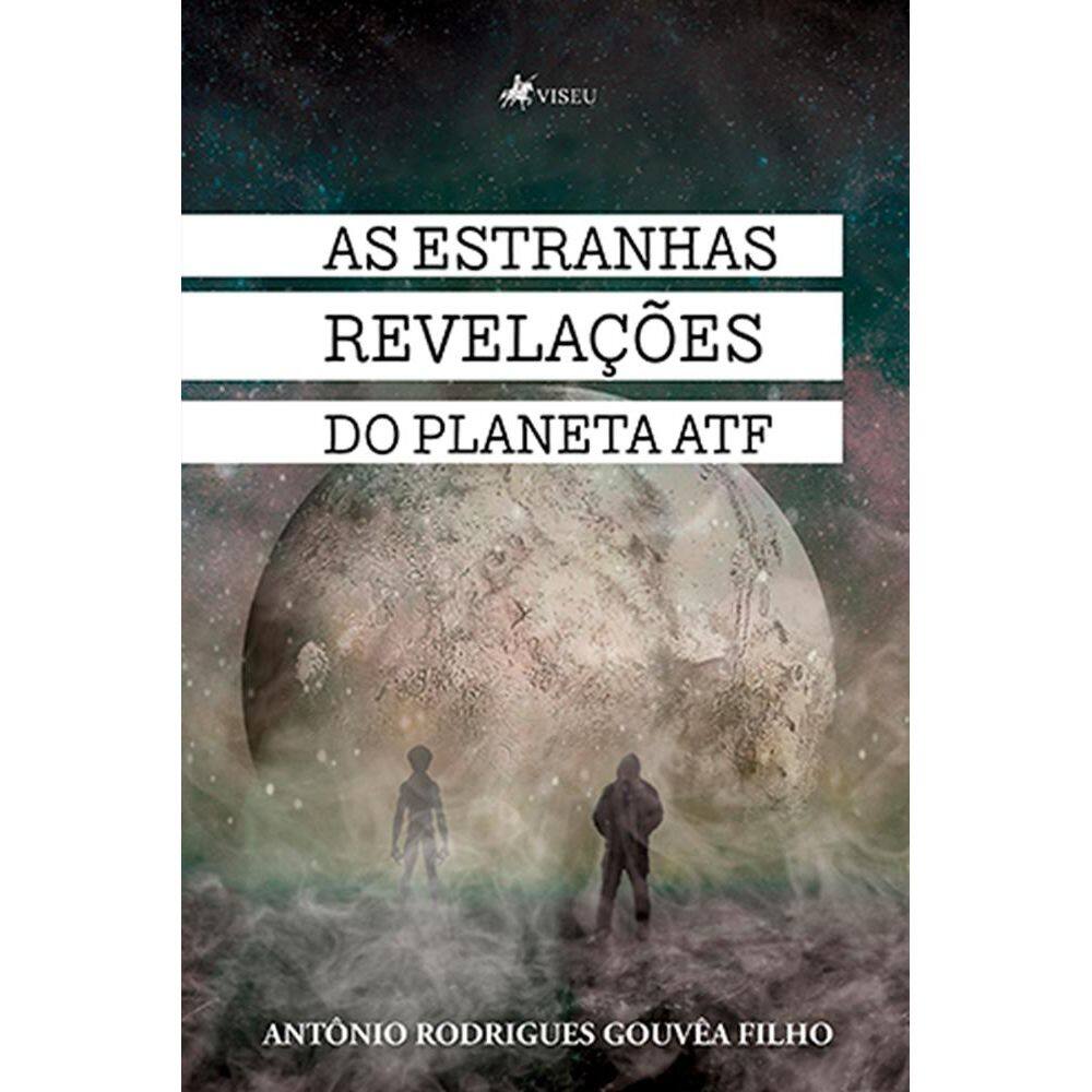 As estranhas revelac¸o~es do Planeta ATF