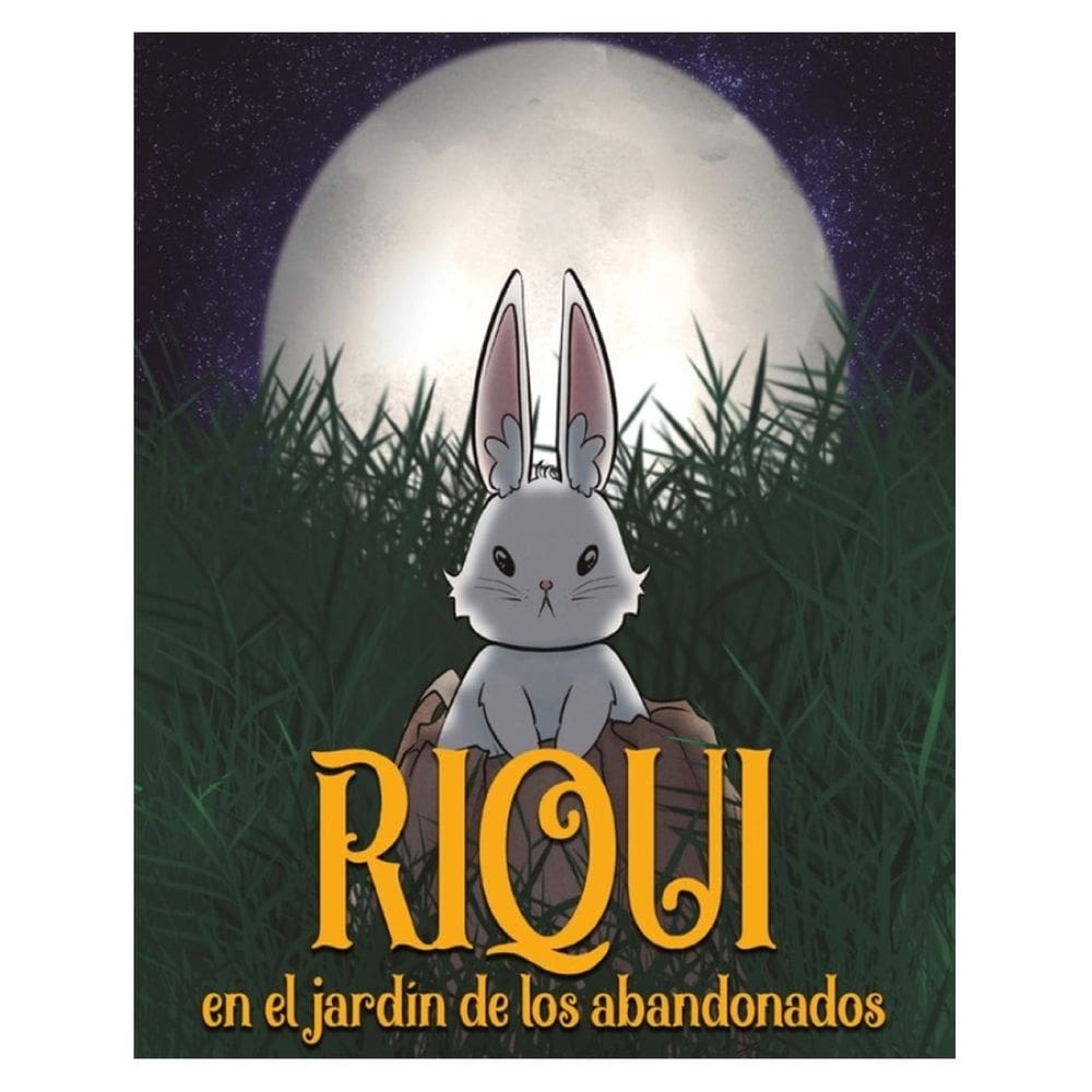 Riqui en el jardín de los abandonados - Espanhol