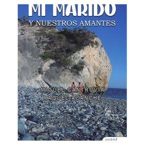 Mi marido y nuestros amantes - Espanhol