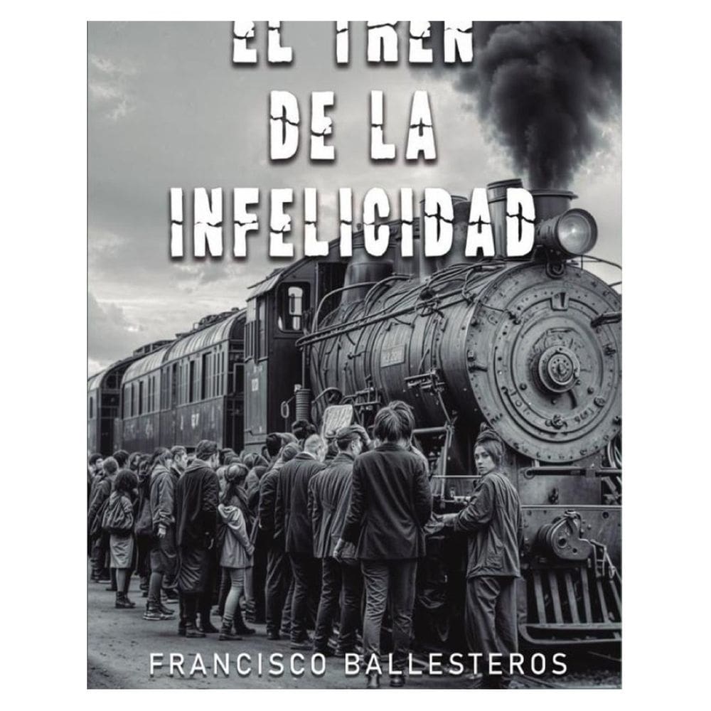 El tren de la infelicidad - Espanhol