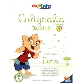 Escolinha Todolivro - Caligrafia Divertida - Vol.4