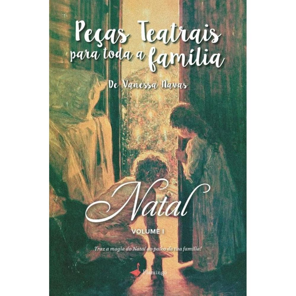 Peças Teatrais Para Toda a Família Vol. I