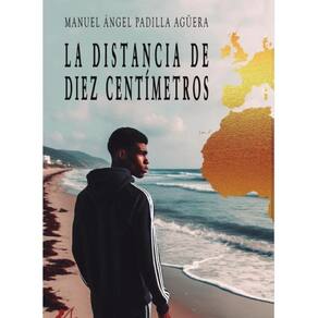 La distancia de diez centímetros - Espanhol