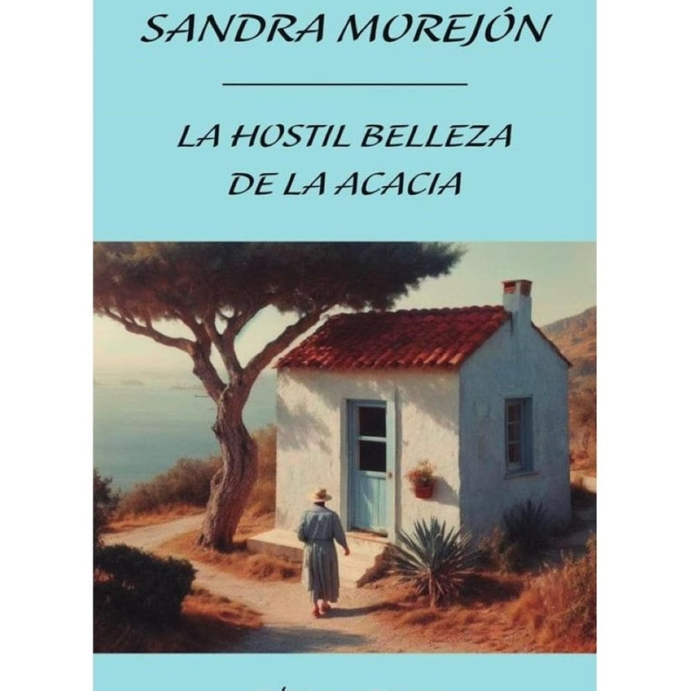 La hostil belleza de la acacia - Espanhol
