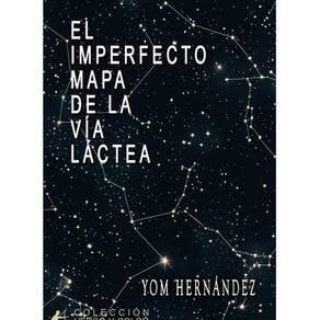 El imperfecto mapa de la vía láctea - Espanhol