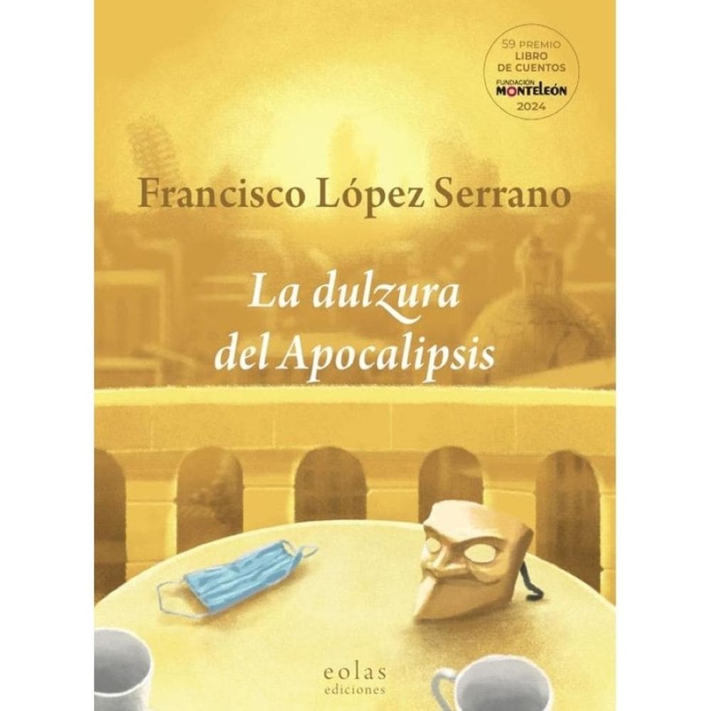 La dulzura del Apocalipsis - Espanhol