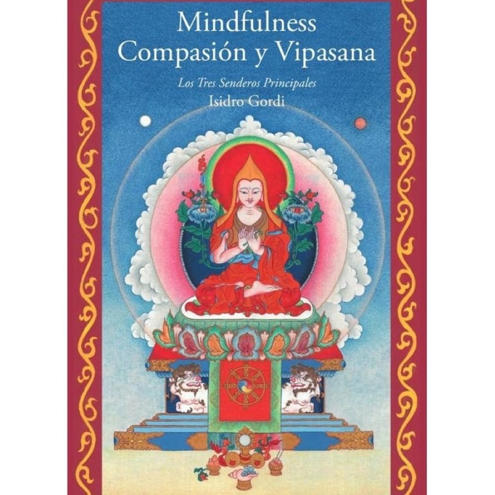 Mindfulness, compasión y vipasana - Espanhol