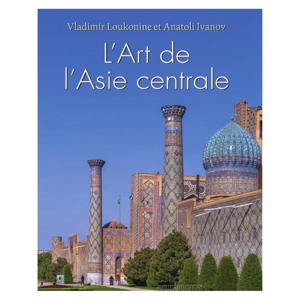 L’Art de l’Asie centrale - Francês