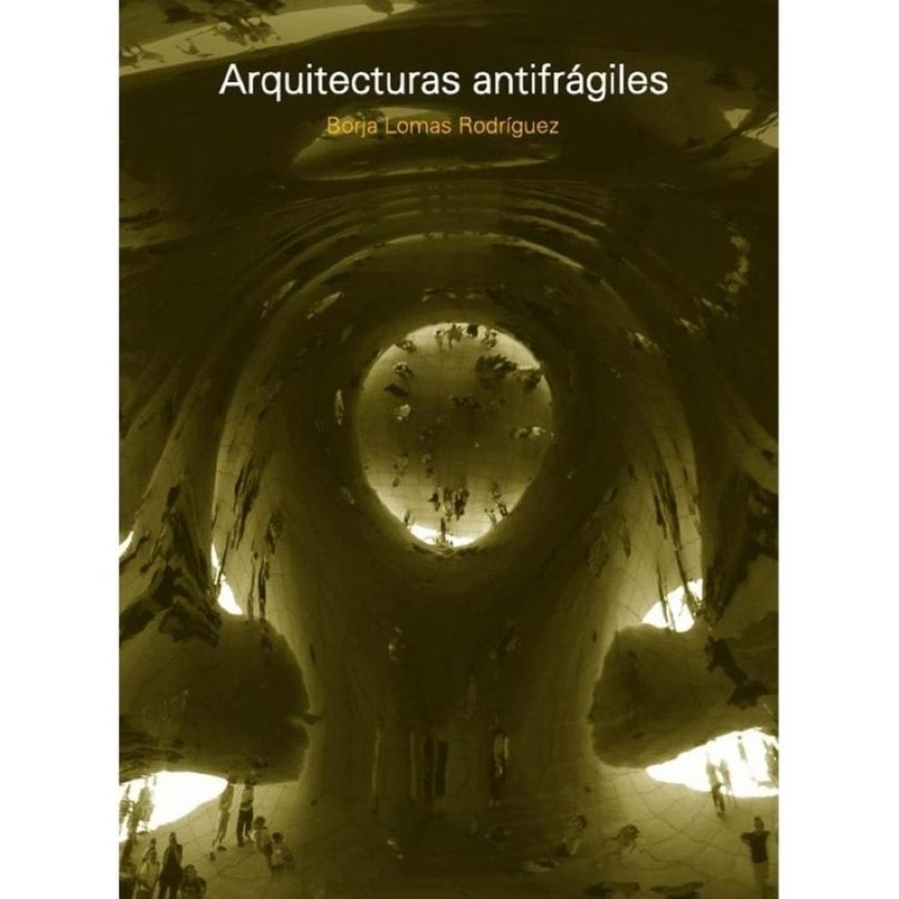 Arquitecturas antifrágiles - Espanhol