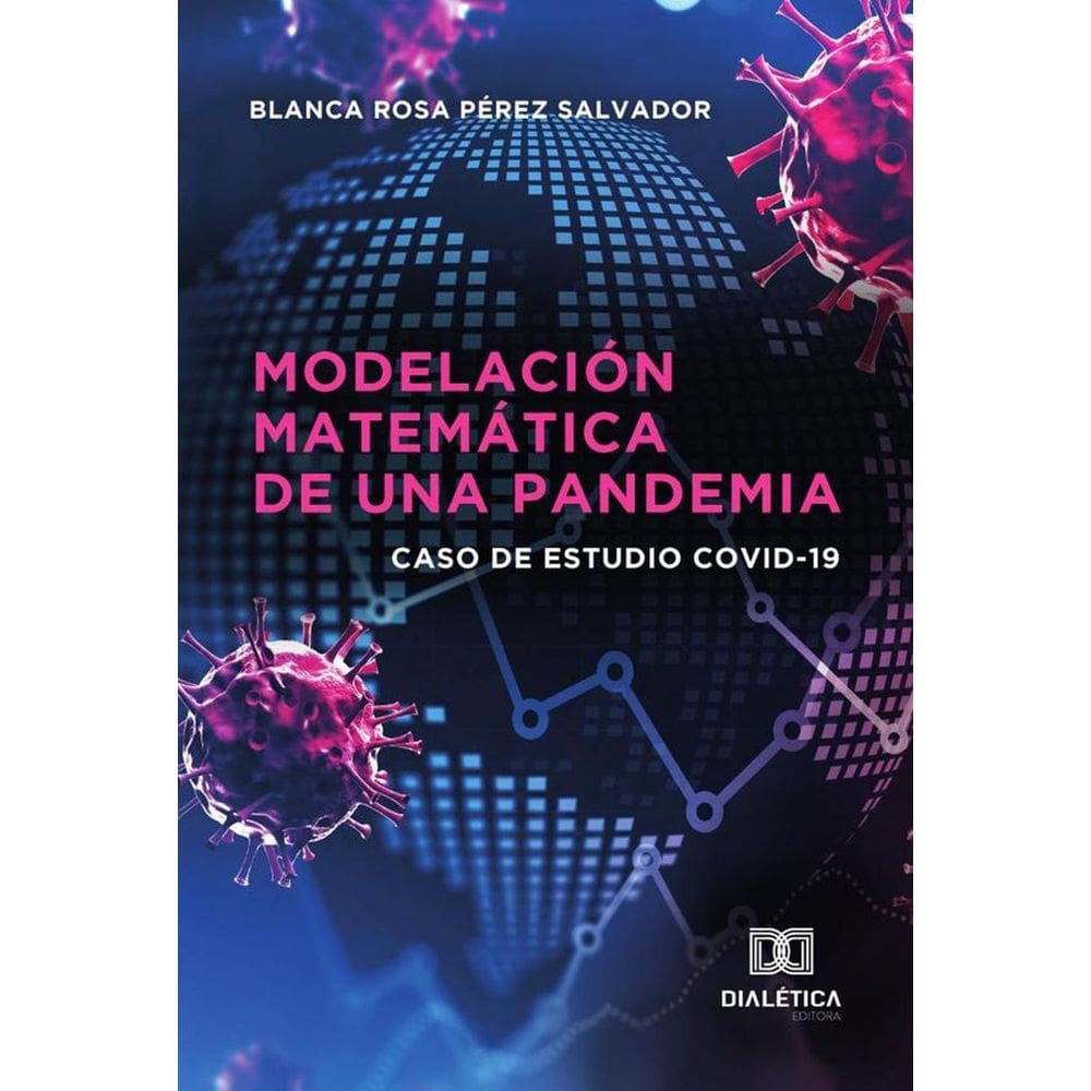Modelación Matemática de una Pandemia - Espanhol