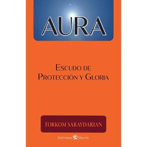 Aura, escudo de protección y gloria - Espanhol