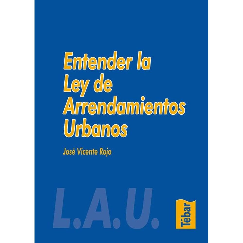 Entender la Ley de Arrendamientos Urbanos - Espanhol