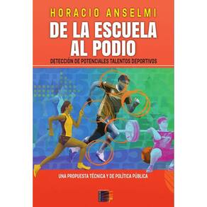 De la Escuela al Podio. Detección de potenciales talentos deportivos - Espanhol