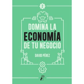 Domina la economía de tu negocio - Espanhol