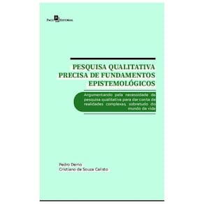 Pesquisa Qualitativa Precisa De Fundamentos Epistemológicos