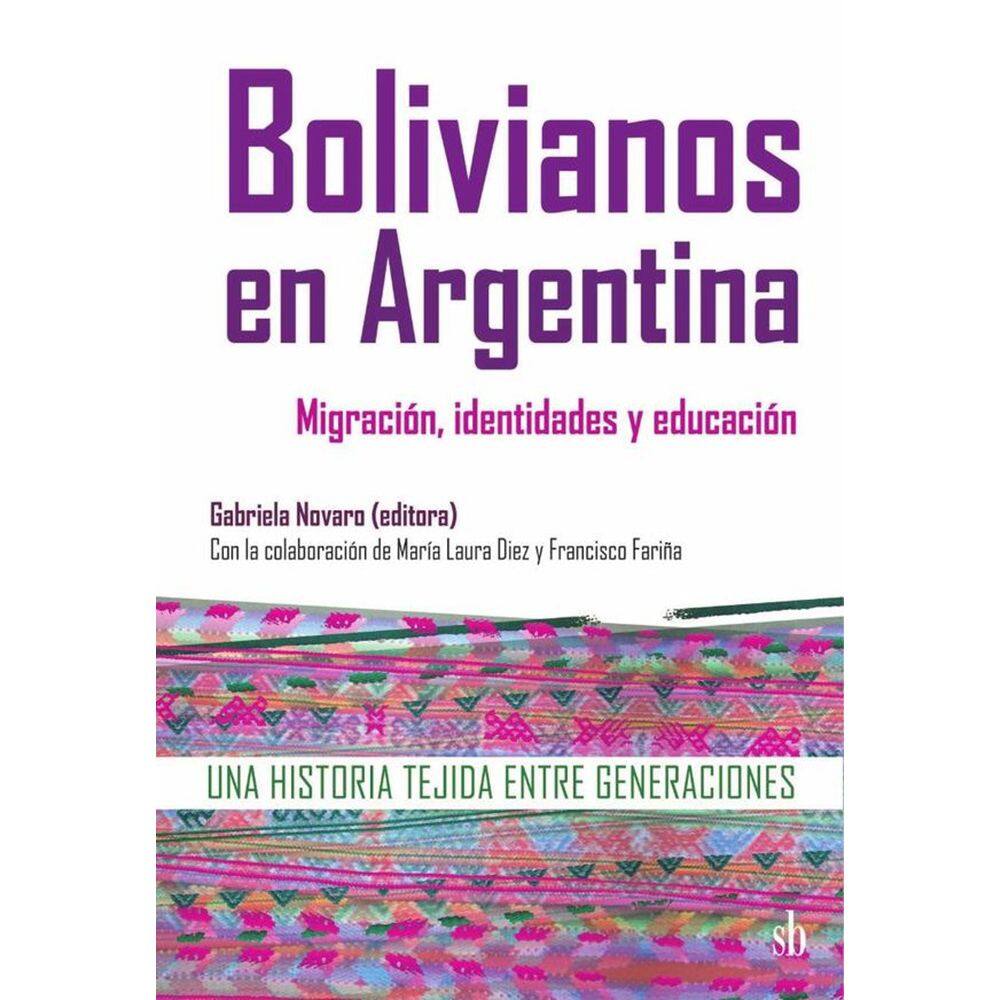 Bolivianos en Argentina: migración, identidades y educación - Espanhol