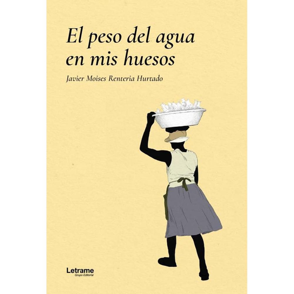 El peso del agua en mis huesos - Espanhol