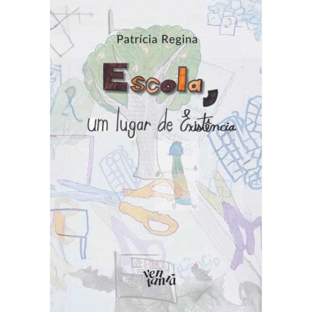 Escola, um lugar de existência