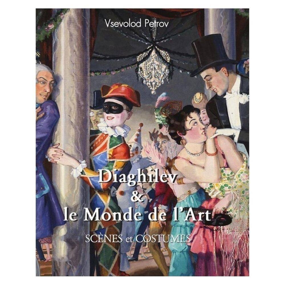 Diaghilev & le Monde de l`Art - Francês