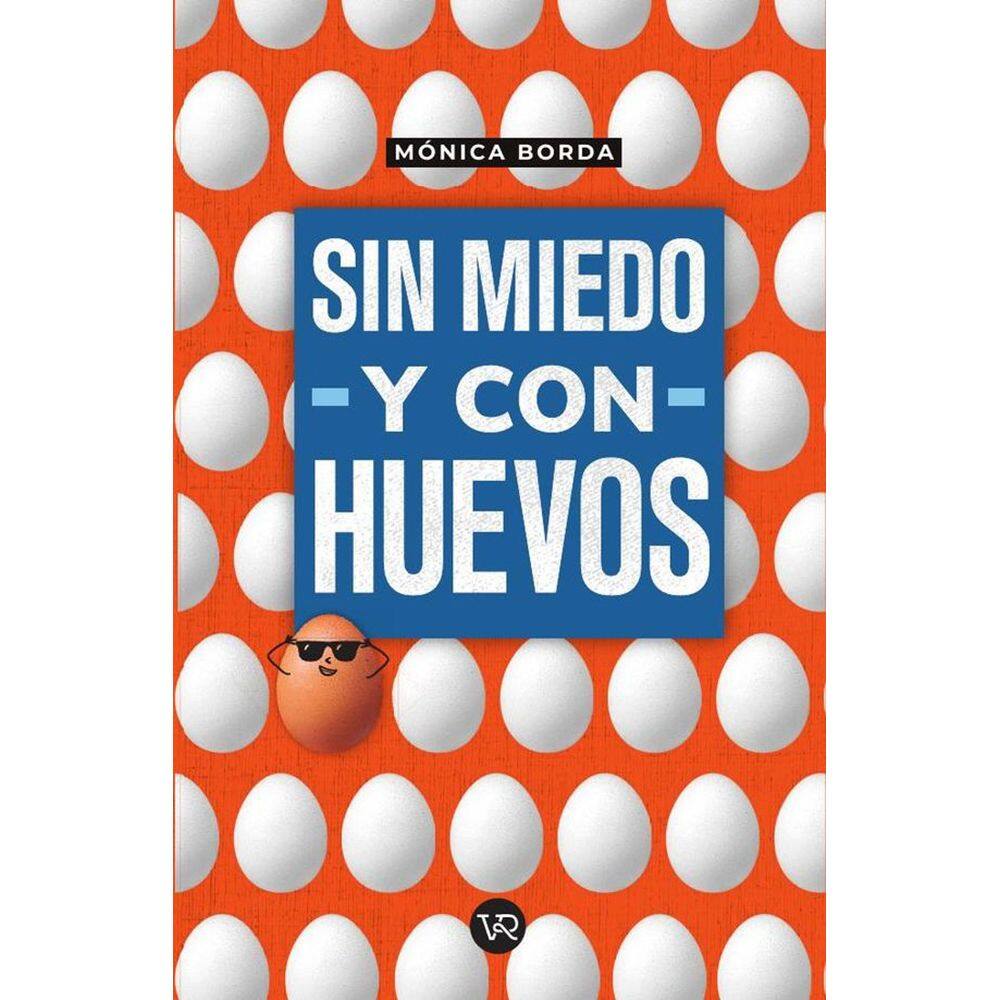 Sin miedo y con huevos - Espanhol