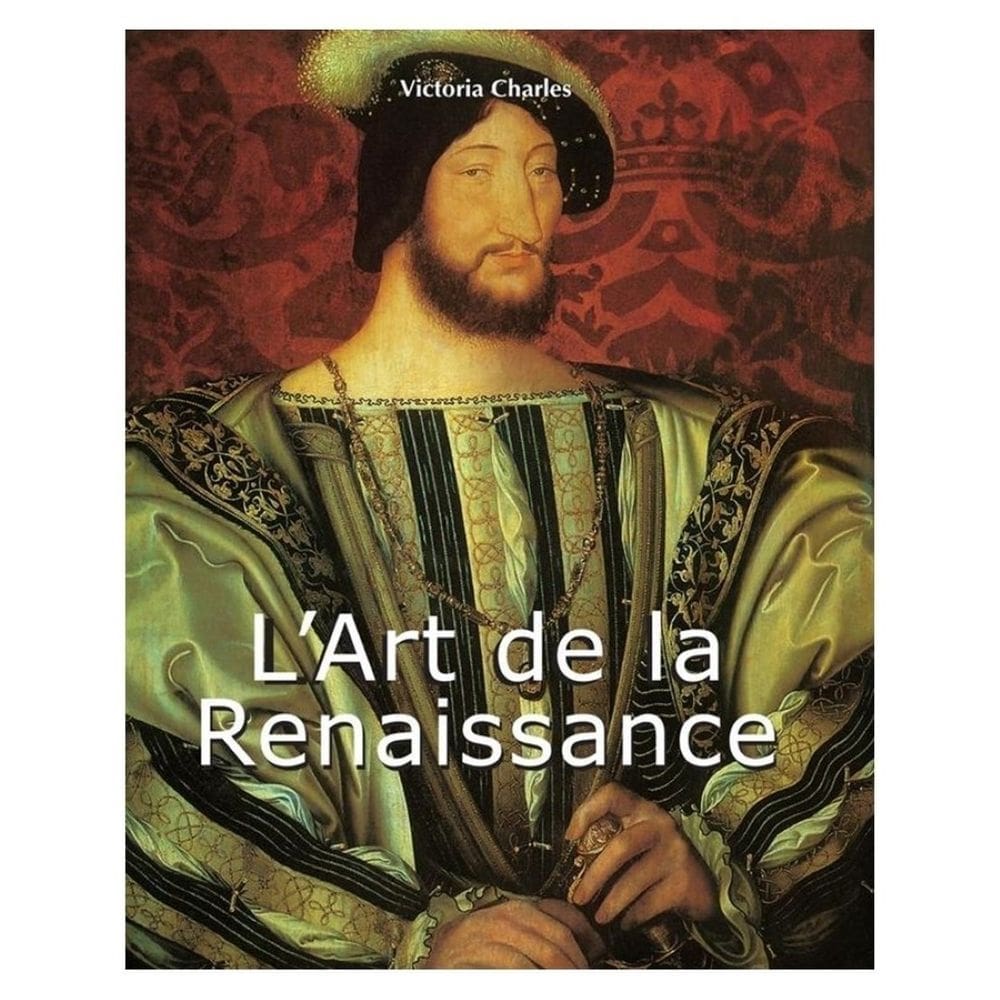 L’Art de la Renaissance - Francês