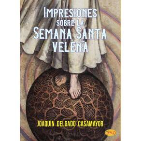 Impresiones sobre la semana santa veleña - Espanhol