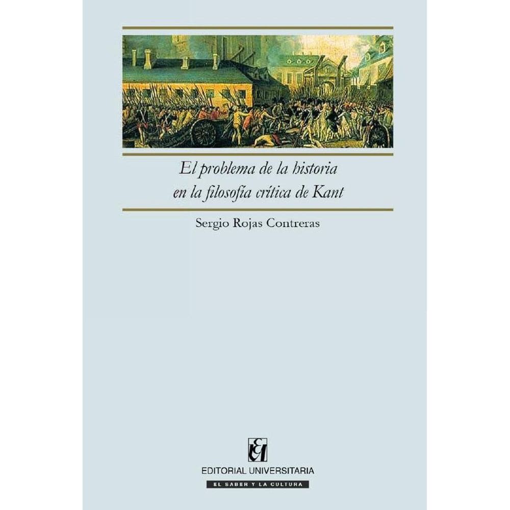 El problema de la historia en la filosofía crítica de Kant - Espanhol