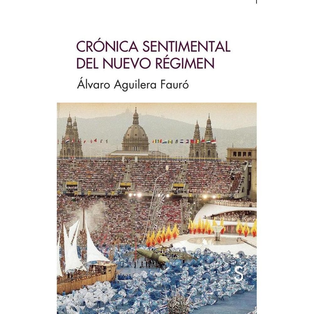 Crónica sentimental del nuevo régimen - Espanhol