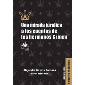 Una mirada jurídica a los cuentos de los hermanos Grimm - Espanhol