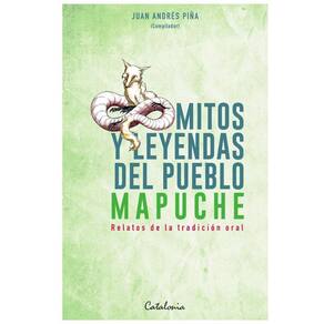 Mitos y leyendas del Pueblo Mapuche - Espanhol