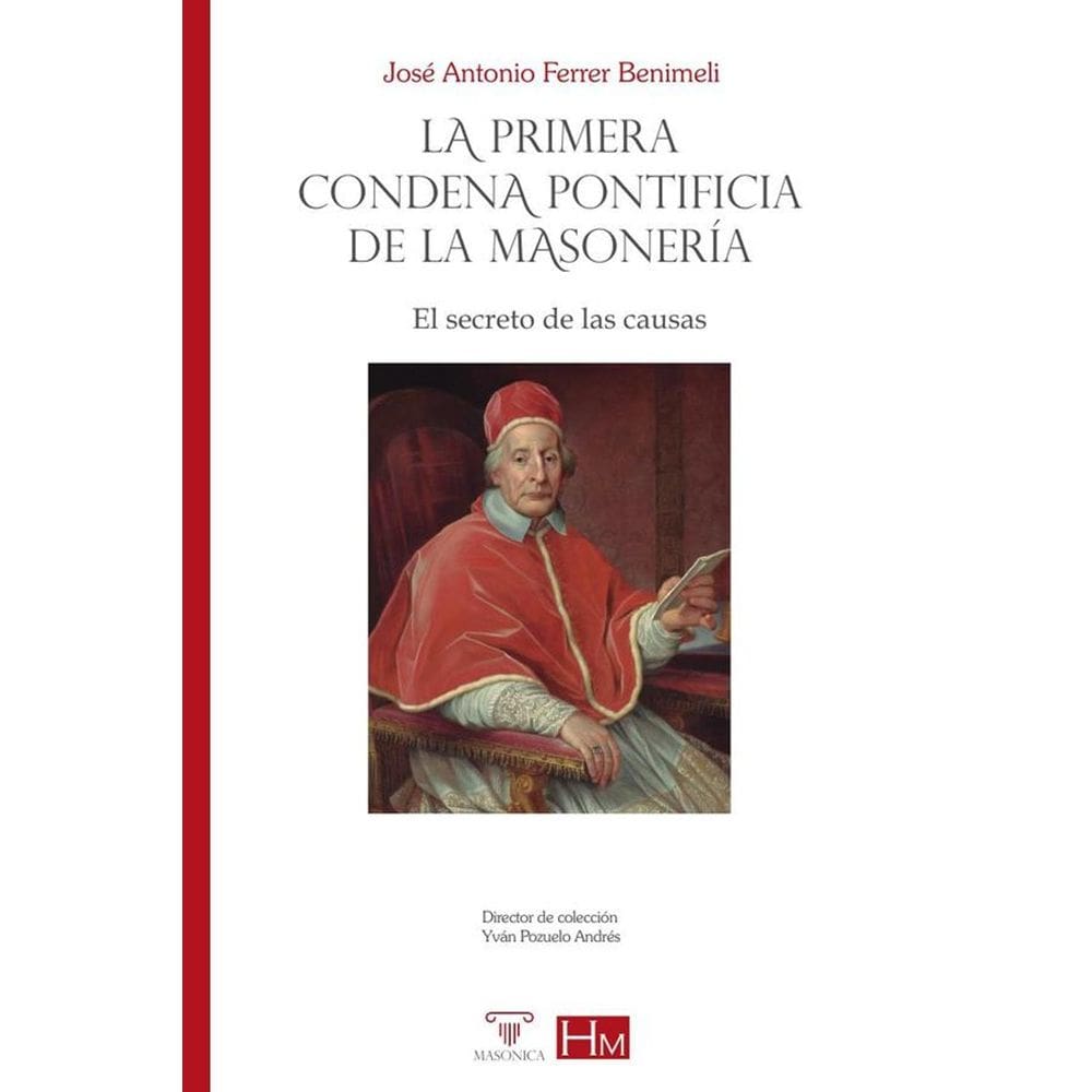 La primera condena pontificia de la masonería - Espanhol