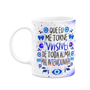 Caneca Proteção - Que eu me torne invisível - 325ml