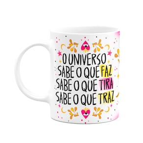Caneca Proteção - O universo sabe o que faz