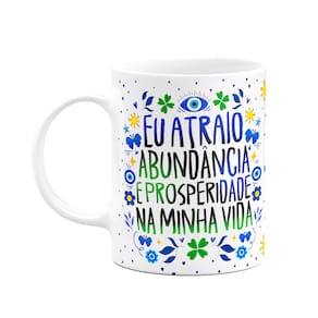 Caneca Proteção - Eu atraio abundância - 325ml