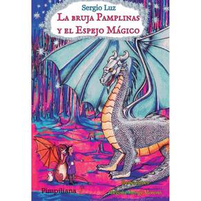 La bruja Pamplinas y el Espejo Mágico - Espanhol