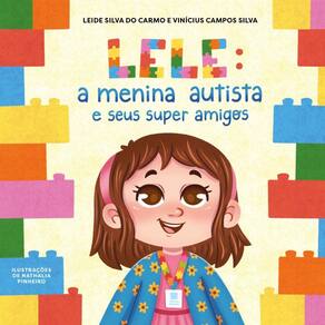 Lele:A Menina Autista e seus Super Amigos