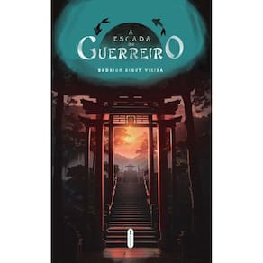 A Escada Do Guerreiro