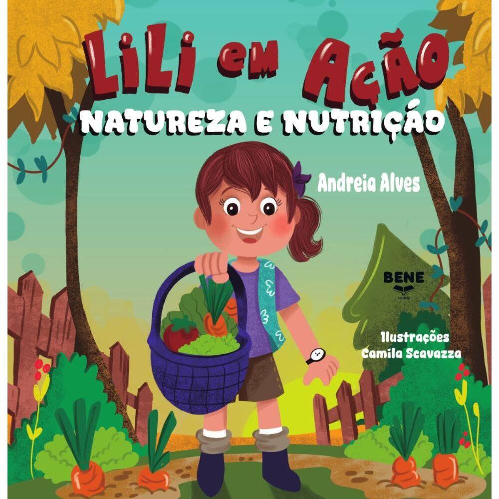 Lili Em Ação: Natureza e Nutrição