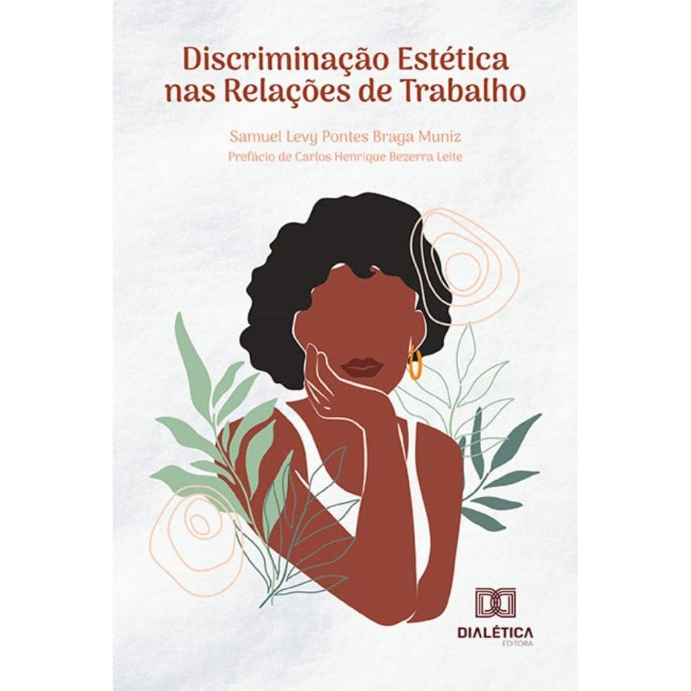 Discriminação Estética nas Relações de Trabalho